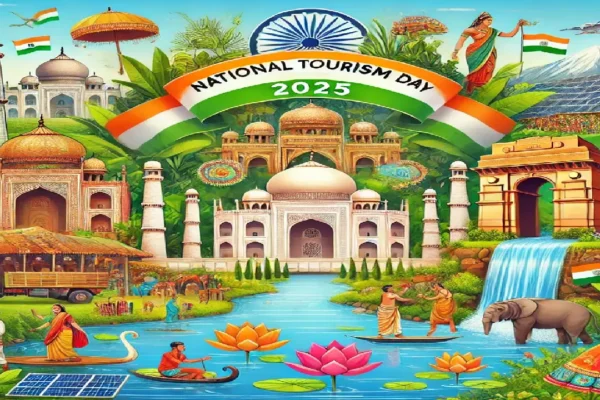 National Tourism Day 2025: भारत की समृद्ध विरासत और पर्यटन को बढ़ावा दे National Tourism Day 2025
